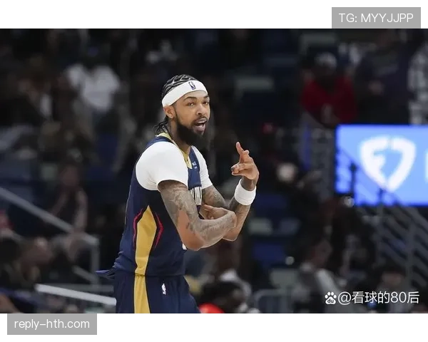 英格拉姆突破创造高效得分差异主导鹈鹕进攻节奏